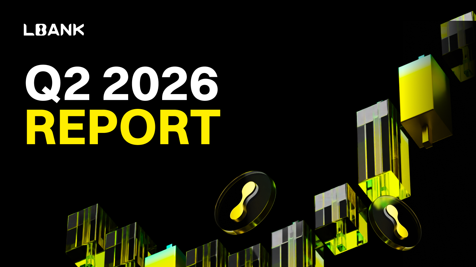LBank Merilis Laporan Q2 2026, Menyoroti 25 Juta Pengguna serta Kemajuan dalam Prediction Markets dan Cultural IP